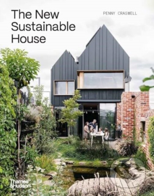 Levně The New Sustainable House - Penny Craswell - kniha z kategorie Design