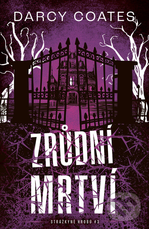 E-kniha: Zrůdní mrtví (Darcy Coates). Fobos, 2025