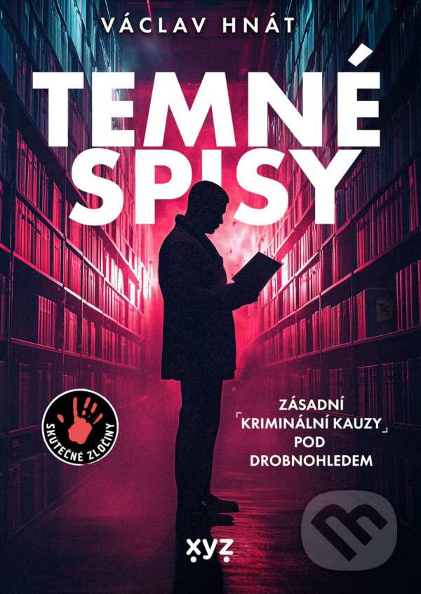 E-kniha: Temné spisy (Václav Hnát). XYZ, 2025