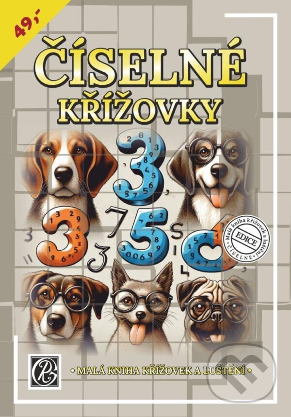 Levně Číselné křížovky - Malá kniha křížovek a luštění - kniha z kategorie Ostatné