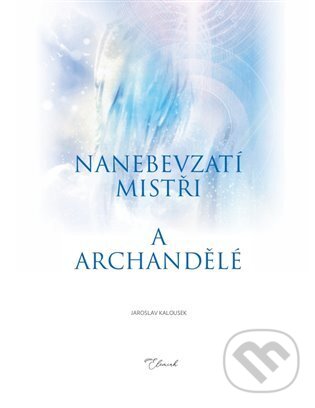 Nanebevzatí mistři a archandělé koupíte na Martinus.cz