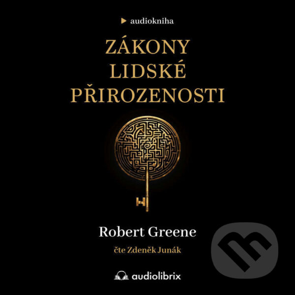 Audiokniha: Zákony lidské přirozenosti (Robert Greene). Audiolibrix, 2025