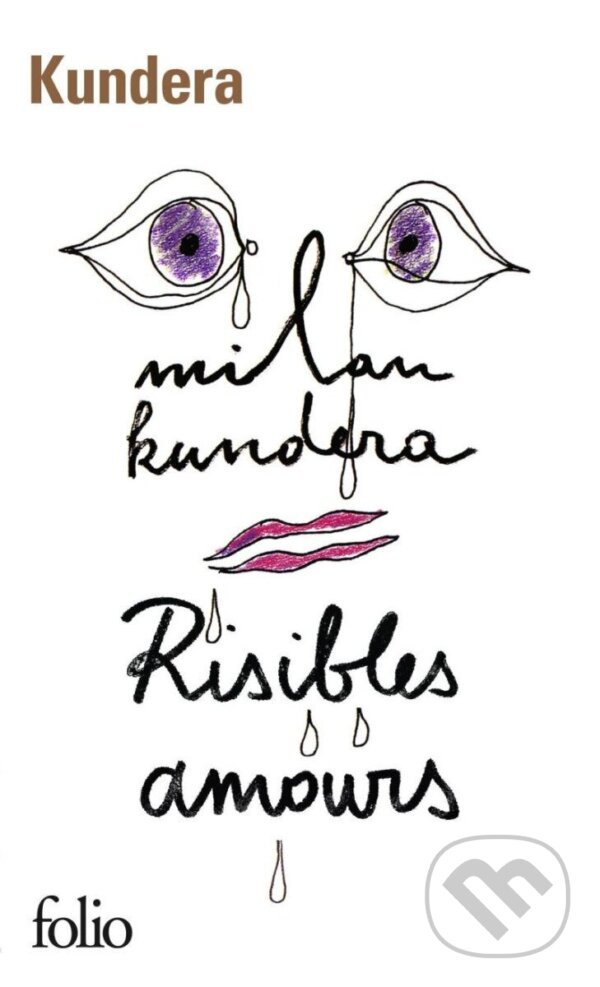 Levně Risibles amours - Milan Kundera - kniha z kategorie Beletria