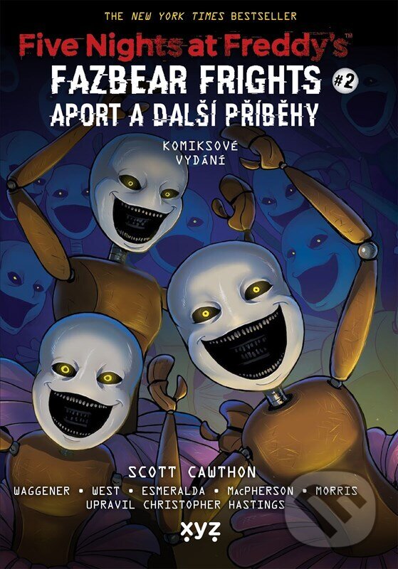 Levně Five Nights at Freddy's: Aport a další příběhy (grafický román) - kniha z kategorie Horory