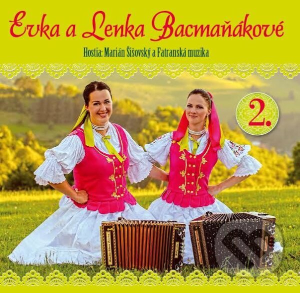 Levně Lenka a Evka Bacmaňákové 2 - Lenka a Evka Bacmaňákové