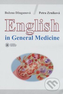 Levně English in General Medicine - Božena Džuganová - kniha z kategorie Medicína