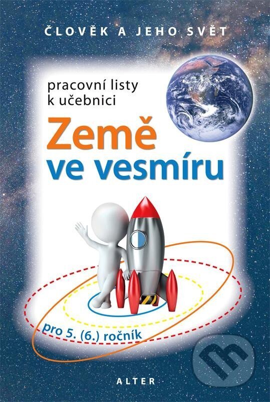 Levně Pracovní listy k učebnici Země ve vesmíru 5/2 pro 5. (6.) ročník ZŠ - kniha z kategorie 2. stupeň