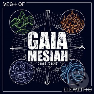 Gaia Mesiah: Elements / Best Of 2005-2025 LP (Gaia Mesiah)