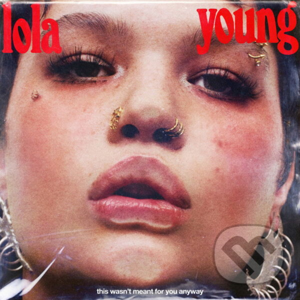 Levně Lola Young: This Wasn't Meant For You Anyway - Lola Young
