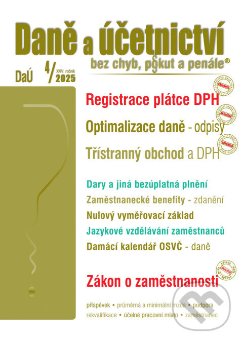 Levně Daně a účetnictví bez chyb, pokut a penále č. 4 / 2025 - Registrace plátce DPH - kniha z kategorie Dane