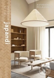 Levně Interior Style: Japandi - Katherine McLaughlin - kniha z kategorie Design
