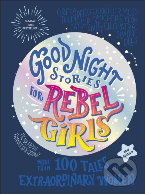Levně Good Night Stories for Rebel Girls (New Edition) (100+ Tales of Extraordinary Women) - kniha z kategorie Rozprávky