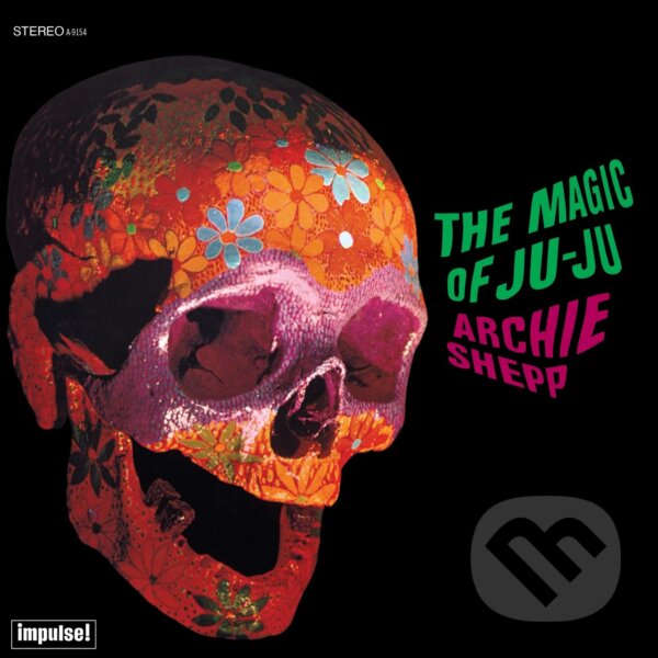 Levně Archie Shepp: The Magic Of Ju-ju LP - Archie Shepp