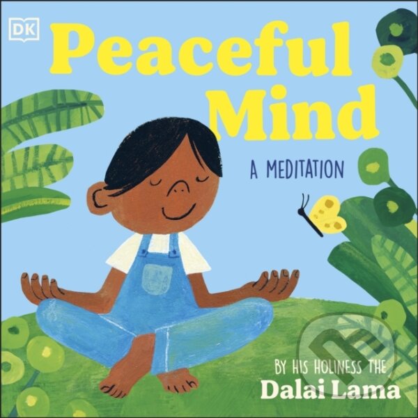 Levně Peaceful Mind - His Holiness The Dalai Lama - kniha z kategorie Beletria