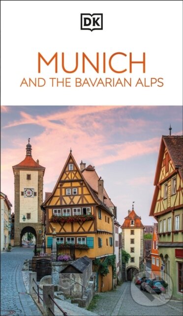 Levně Munich and the Bavarian Alps - DK Travel - kniha z kategorie Sprievodcovia Európou