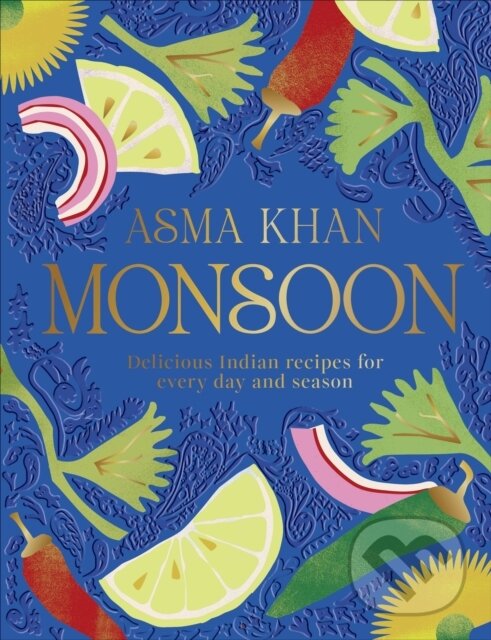 Levně Monsoon (Delicious Indian Recipes for Every Day and Season) - kniha z kategorie Odborné a náučné