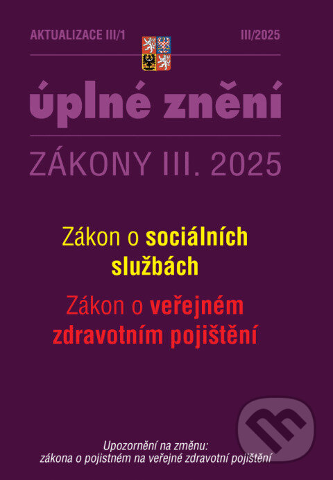 Levně Aktualizace III/1 / 2025 - Zákon o sociálních službách - kniha z kategorie Verejná správa