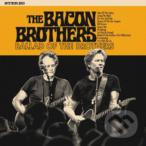 Levně Bacon Brothers: Ballad Of The Brothers - Bacon Brothers