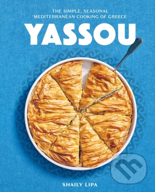 Levně Yassou (The Simple, Seasonal Mediterranean Cooking of Greece) - kniha z kategorie Od známych osobností