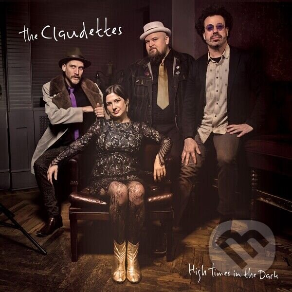 Levně Claudettes: High Times In The Dark LP - Claudettes