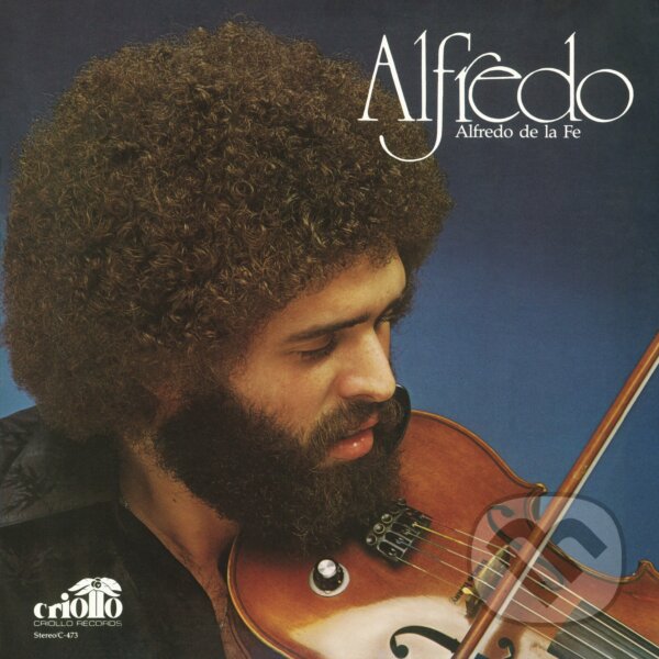 Levně Alfredo De La Fe: Alfredo - Alfredo De La Fe