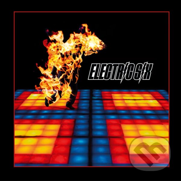 Kniha Electric Six: Fire LP
