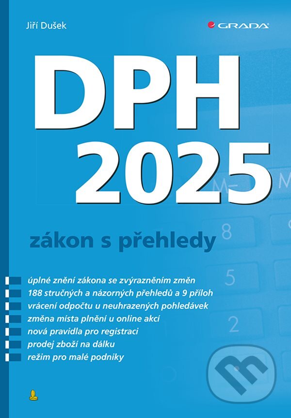Levně DPH 2025 - zákon s přehledy - Jiří Dušek - kniha z kategorie Dane
