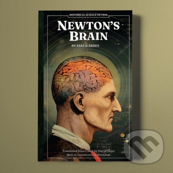 Levně Newton's Brain - Jakub Arbes - kniha z kategorie Spoločenská beletria