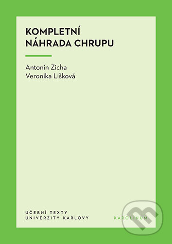 E-kniha: Kompletní náhrada chrupu (Antonín Zicha a Veronika Lišková). Karolinum, 2025