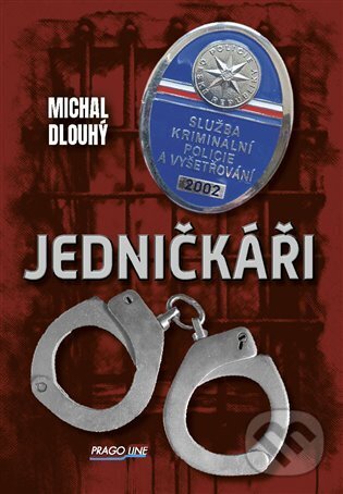 Levně Jedničkáři - Michal Dlouhý - kniha z kategorie Detektívky