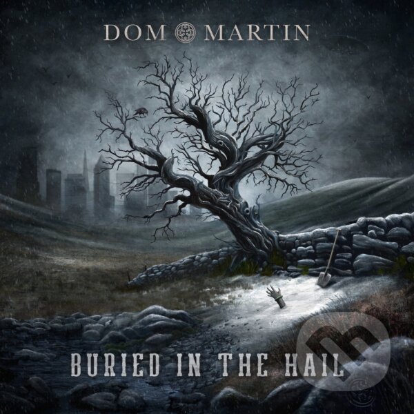 Levně Dom Martin: Buried In The Hail - Dom Martin