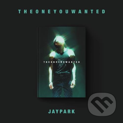 Kniha Jay Park: One You Wanted (Jay Park edition)