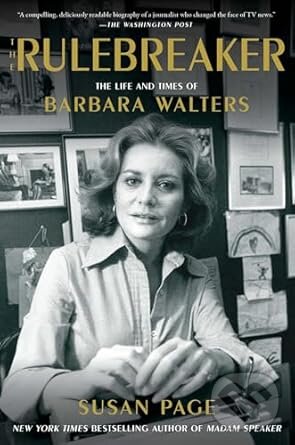 Levně The Rulebreaker (The Life and Times of Barbara Walters) - kniha z kategorie Životopisy, reportáže a myšlienky