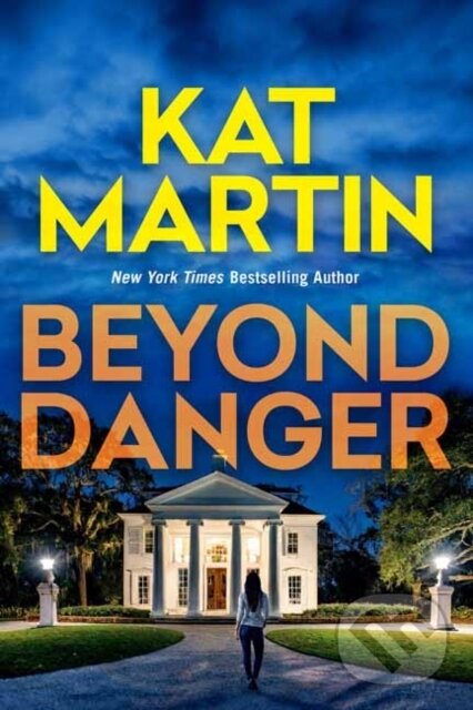 Levně Beyond Danger - Kat Martin - kniha z kategorie Beletria