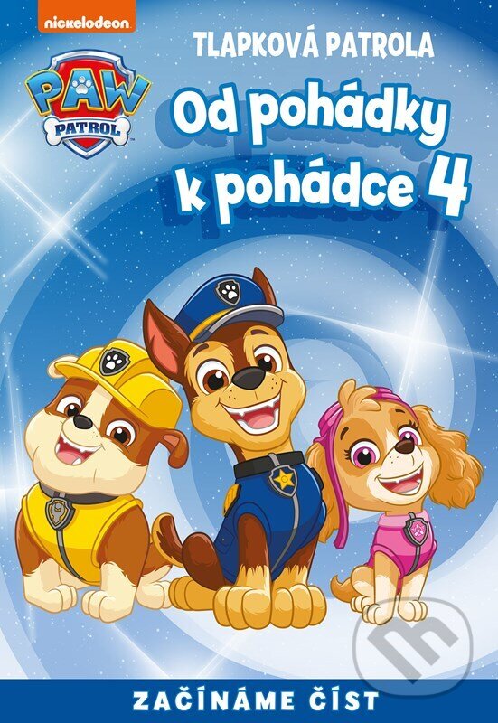Levně Od pohádky k pohádce: Tlapková patrola 4 (Začínáme číst) - kniha z kategorie Rozprávky