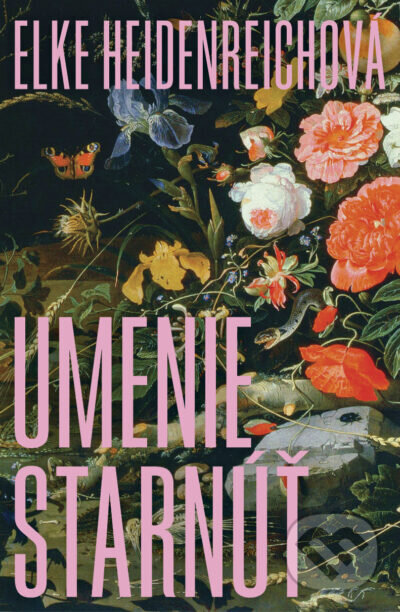 Kniha: Umenie starnúť (Elke Heidenreich). Tatran, 2025