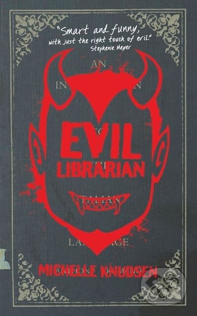 Levně Evil Librarian - Michelle Knudsen - kniha z kategorie Horory