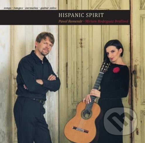 Levně Miriam Rodriguez Brullová, Pavol Remenár: Hispanic Spirit