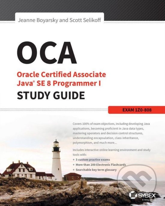 Levně OCA: Oracle Certified Associate Java SE 8 Programmer I - kniha z kategorie Počítače a internet