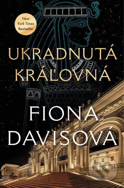Levně Ukradnutá kráľovná - Fiona Davis - kniha z kategorie Spoločenská beletria