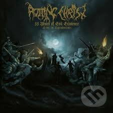 Kniha Rotting Christ: 35 Years Of Evil Existence: Live In Lycabettus
