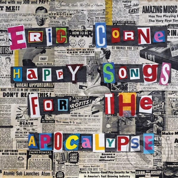 Levně Eric Corne: Happy Songs For The Apocalypse - Eric Corne