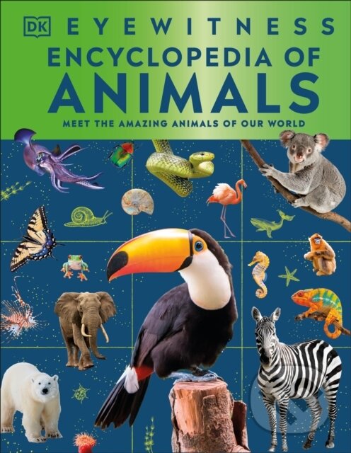 Levně Eyewitness Encyclopedia of Animals - DK - kniha z kategorie Encyklopédie