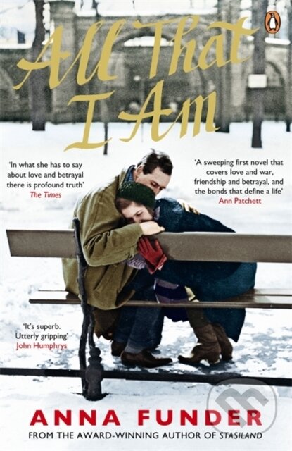 Levně All That I Am - Anna Funder - kniha z kategorie Beletria