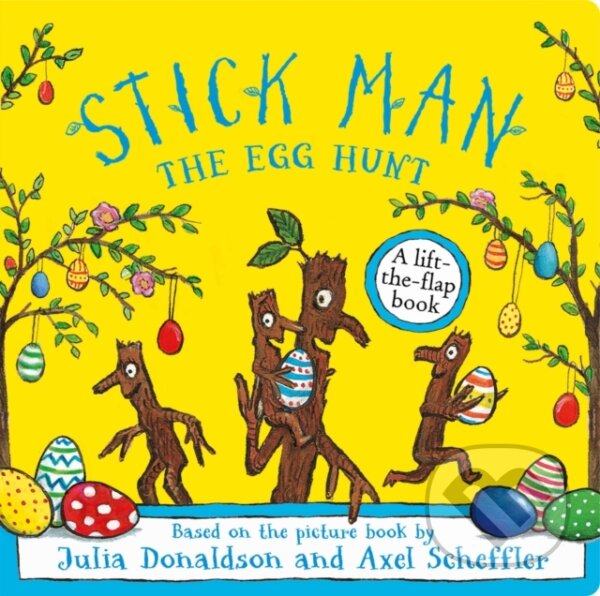 Levně Stick Man The Egg Hunt - Julia Donaldson - kniha z kategorie Rozprávky