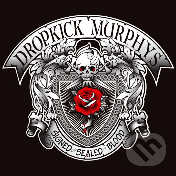 Kniha Dropkick Murphys: Signed And Sealed In Blood LP