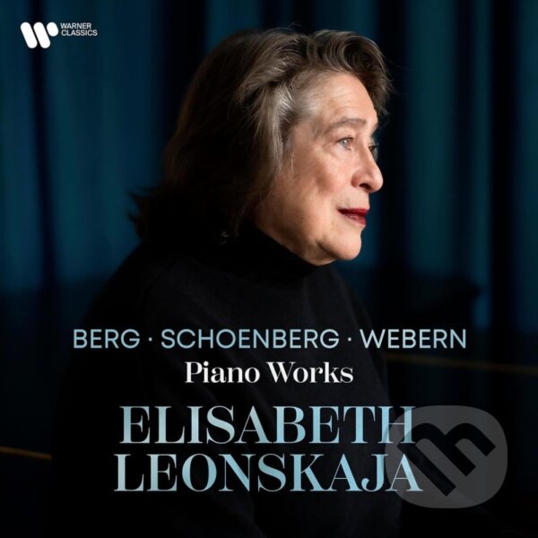 Elizabeth Leonskaja:  Berg, Schoenberg, Webern: Piano Works  Various