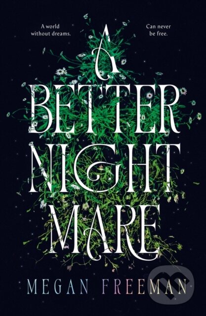 Levně A Better Nightmare - Megan Freeman - kniha z kategorie Thrillery
