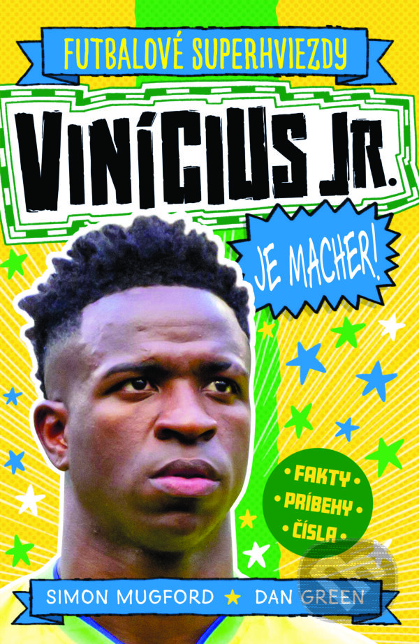 E-kniha: Vinicius Jr je macher! (Dan Green a Simon Mugford). Slovart, 2025