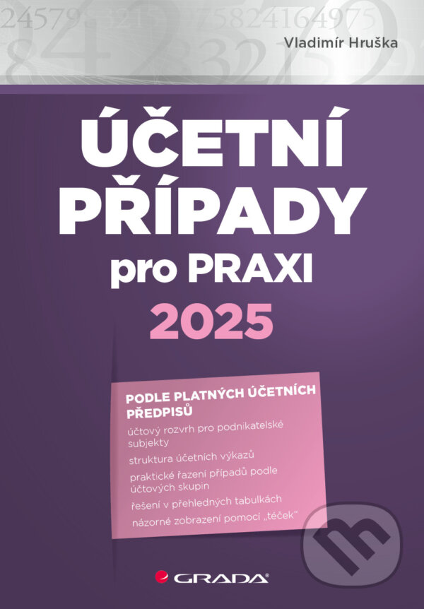 E-kniha: Účetní případy pro praxi 2025 (Vladimír Hruška). Grada, 2025
